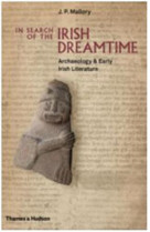 IN SEARCH OF THE IRISH DREAMTIME /ANGLAIS