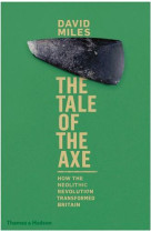 THE TALE OF THE AXE (HARDBACK) /ANGLAIS