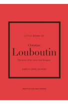 LITTLE BOOK OF CHRISTIAN LOUBOUTIN /ANGLAIS