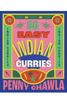 50 EASY INDIAN CURRIES /ANGLAIS