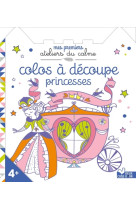 MES PREMIERS ATELIERS DU CALME - COLOS A DECOUPE PRINCESSES [SOLDE]