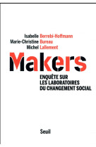 MAKERS - ENQUETE SUR LES LABORATOIRES DU CHANGEMENT SOCIAL