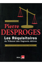 LES REQUISITOIRES DU TRIBUNAL DES FLAGRANTS DELIRES