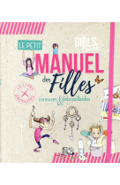 LE PETIT MANUEL DES FILLES CURIEUSES ET DEBROUILLARDES