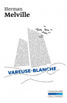 VAREUSE-BLANCHE OU LE MONDE D-UN NAVIRE DE GUERRE