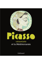 PICASSO CERAMISTE ET LA MEDITERRANEE