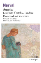 AURELIA/LES NUITS D-OCTOBRE/PANDORA/PROMENADES ET SOUVENIRS