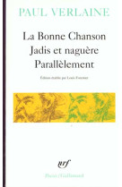 LA BONNE CHANSON - JADIS ET NAGUERE - PARALLELEMENT