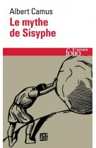 LE MYTHE DE SISYPHE - ESSAI SUR L-ABSURDE