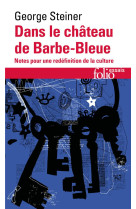 DANS LE CHATEAU DE BARBE-BLEUE - NOTES POUR UNE REDEFINITION DE LA CULTURE