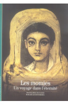 LES MOMIES - UN VOYAGE DANS L-ETERNITE