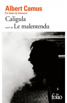 CALIGULA / LE MALENTENDU