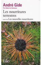 LES NOURRITURES TERRESTRES / LES NOUVELLES NOURRITURES