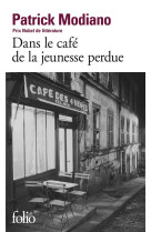 DANS LE CAFE DE LA JEUNESSE PERDUE