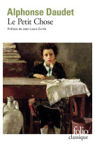 LE PETIT CHOSE - HISTOIRE D-UN ENFANT