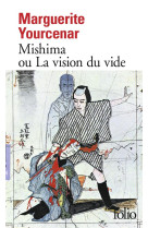 MISHIMA OU LA VISION DU VIDE