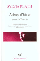 ARBRES D-HIVER/LA TRAVERSEE