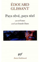 PAYS REVE, PAYS REEL/FASTES/LES GRANDS CHAOS