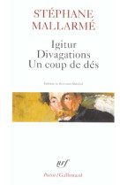 IGITUR - DIVAGATIONS - UN COUP DE DES