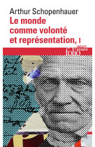 LE MONDE COMME VOLONTE ET REPRESENTATION - VOL01