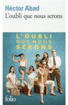 L-OUBLI QUE NOUS SERONS