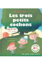 LES TROIS PETITS COCHONS - 16 ANIMATIONS MUSICALES