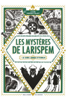 LES MYSTERES DE LARISPEM - 1. LE SANG JAMAIS N-OUBLIE