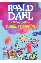 LA POTION MAGIQUE DE GEORGES BOUILLON