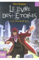 LE LIVRE DES ETOILES (TOME 2-LE SEIGNEUR SHA) - VOL02