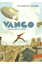 VANGO - VOL01 - ENTRE CIEL ET TERRE