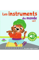 LES INSTRUMENTS DU MONDE - VOL01 - 6 IMAGES A REGARDER, 6 SONS A ECOUTER