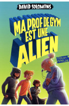 MA PROF DE GYM EST UNE ALIEN