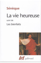 LA VIE HEUREUSE / LES BIENFAITS