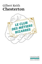 LE CLUB DES METIERS BIZARRES