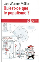 QU-EST-CE QUE LE POPULISME ? - DEFINIR ENFIN LA MENACE