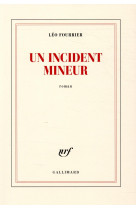 UN INCIDENT MINEUR