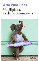 UN ELEPHANT, CA DANSE ENORMEMENT