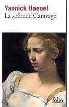 LA SOLITUDE CARAVAGE