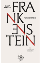 FRANKENSTEIN OU LE PROMETHEE MODERNE