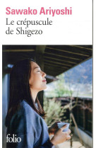 LE CREPUSCULE DE SHIGEZO