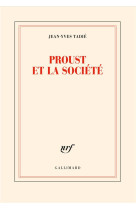 PROUST ET LA SOCIETE