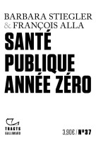 Santé publique année zéro