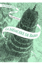 LA PASSE-MIROIR - VOL03 - LA MEMOIRE DE BABEL