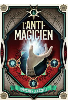 L-ANTI-MAGICIEN, 1