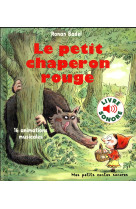 LE PETIT CHAPERON ROUGE - 16 ANIMATIONS MUSICALES