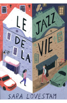 LE JAZZ DE LA VIE