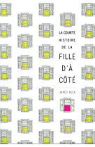 LA COURTE HISTOIRE DE LA FILLE D-A COTE