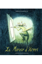 LE MIROIR D-HENRI