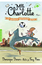 MLLE CHARLOTTE - T06 - LA MEILLEURE ENTRAINEUSE DE FOOT