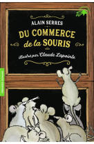 DU COMMERCE DE LA SOURIS